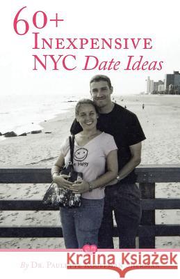60+ Inexpensive NYC Date Ideas Sherman, Paulette Kouffman 9780988890510 Parachute Jump Publishing - książka