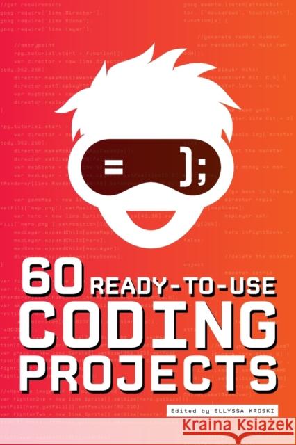 60 Ready-to-Use Coding Projects Kroski, Ellyssa 9780838918722 ALA Editions American Library Association - książka