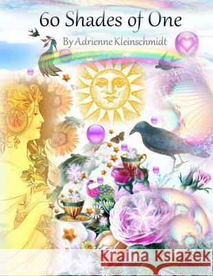 60 Shades of One Adrienne Kleinschmidt 9781508968979 Createspace - książka