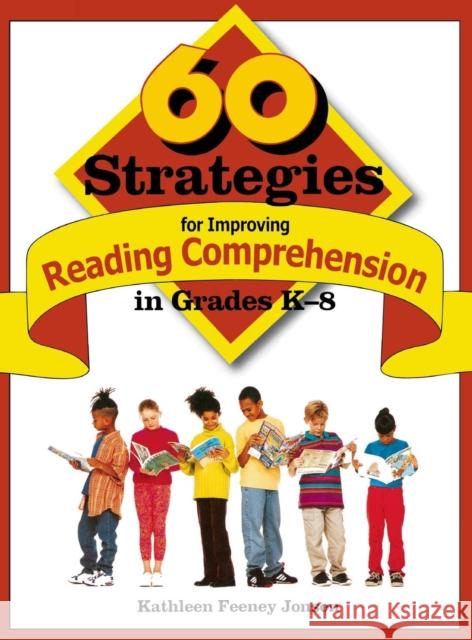 60 Strategies for Improving Reading Comprehension in Grades K-8 Kathleen Feeney Jonson 9780761988373 Corwin Press - książka