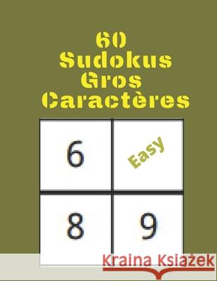 60 Sudokus: gros caractères Publishing, Jeuxkateny 9781675238189 Independently Published - książka