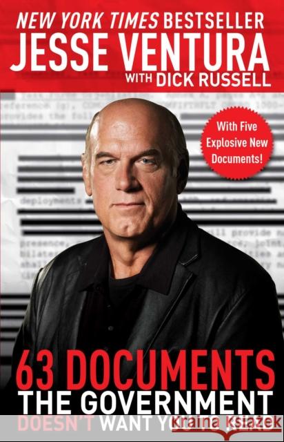 63 Documents the Government Doesn't Want You to Read Jesse Ventura Dick Russell 9781510759589 Skyhorse - książka