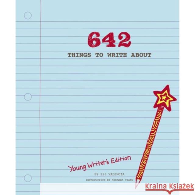 642 Things to Write About: Young Writer's Edition  9781452127842 Chronicle Books - książka