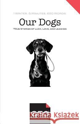 650 - Our Dogs: True Stories of Luck, Love, and Leashes Smith, Alison 9780999078853 65 - książka