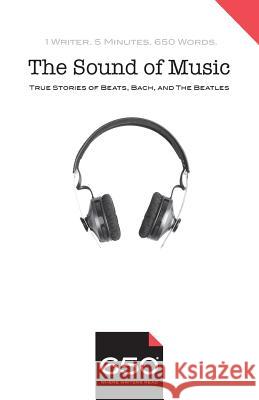 650 - The Sound of Music: True Stories of Beats, Bach, and The Beatles Horrigan, Jeremiah 9781732670723 65 - książka