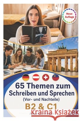 65 Themen zum Schreiben und Sprechen (Vor- und Nachteile) Sprachniveau B2 & C1 Adham El-Khatib 9781700339935 Independently Published - książka