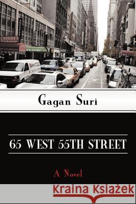 65 West 55th Street Gagan Suri 9781475962185 iUniverse.com - książka