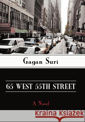 65 West 55th Street Gagan Suri 9781475962208 iUniverse.com - książka