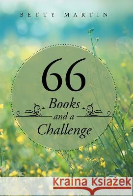 66 Books and a Challenge Betty Martin 9781512745474 WestBow Press - książka