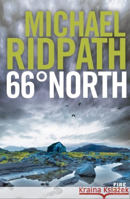 66° North Michael Ridpath 9781848874022 ATLANTIC BOOKS - książka