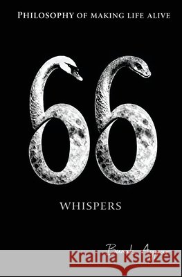 66 Whispers: Philosophy of Making Life Alive Aypar, Burak 9798257388392 Independently Published - książka