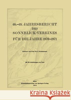 68.-69. Jahresbericht Des Sonnblick-Vereines Für Die Jahre 1970-1971 Steinhauser, Ferdinand 9783211812488 Springer - książka