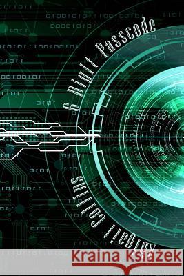 6 Digit Passcode Abigail Collins 9781511609036 Createspace - książka