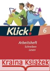 6. Schuljahr, Arbeitsheft: Schreiben, Lesen Bielert, Susanne Huck, Heike Jaulgey, Catherine 9783060604906 Cornelsen - książka