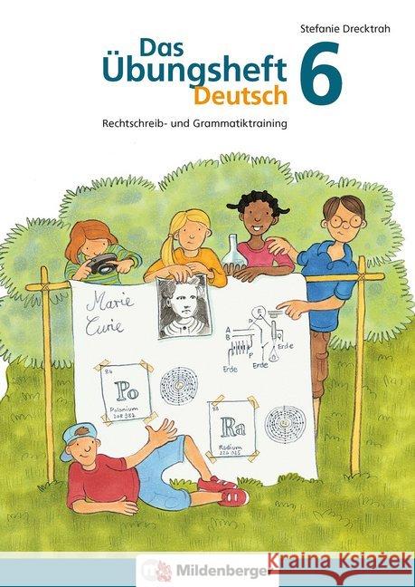 6. Schuljahr, Übungsheft : Rechtschreib- und Grammatiktraining Drecktrah, Stefanie 9783619641703 Mildenberger - książka