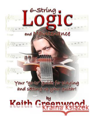 6-String Logic and Maintenance: Your 