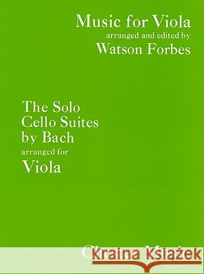 6 Suites for Viola (originally for Cello) Johann Sebastian Bach, Watson Forbes 9780711920330 Chester Music - książka