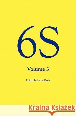6S, Volume 3 Davis, Lydia 9781452840062 Createspace - książka