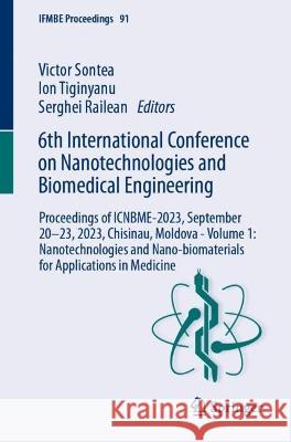 6th International Conference on Nanotechnologies and Biomedical Engineering  9783031427749 Springer Nature Switzerland - książka