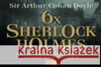 6x Sherlock Holmes Arthur Conan Doyle 8594015312934 AudioStory - książka