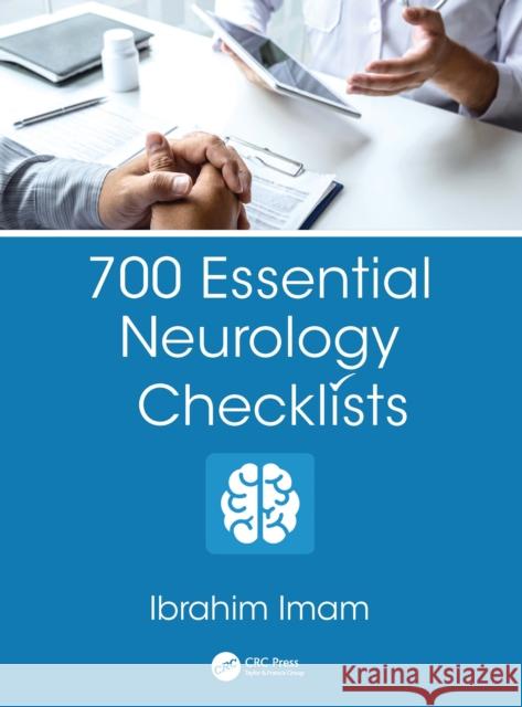 700 Essential Neurology Checklists Ibrahim Imam 9781032117294 CRC Press - książka