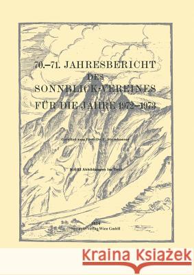 70.-71. Jahresbericht Des Sonnblick-Vereines Für Die Jahre 1972-1973 Steinhauser, Ferdinand 9783211812860 Springer - książka