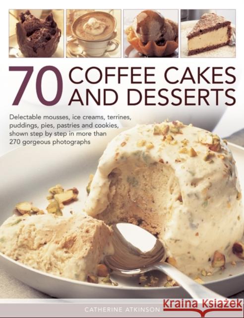 70 Coffee Cakes & Desserts Catherine Atkinson 9781780192666  - książka