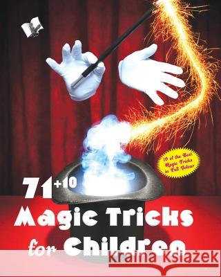 71+10 Magic Tricks for Children Malhotra Nisha 9789350570210 V&s Publishers - książka