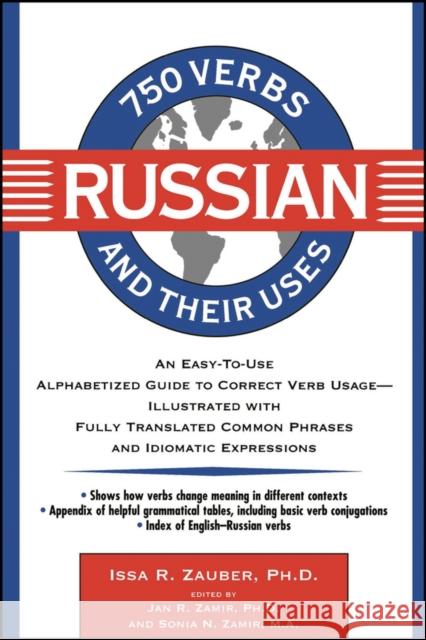750 Russian Verbs and Their Uses Issa R. Zauber Jan Zamir Sonia Zamir 9780471012740 John Wiley & Sons - książka