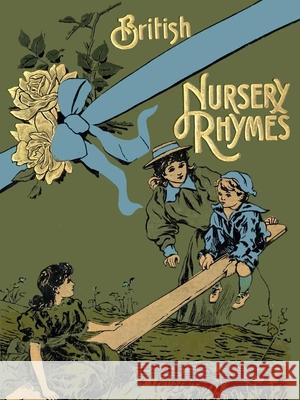 75 British Nursery Rhymes (And A Collection Of Old Jingles) With Pianoforte Accompaniment Alfred Moffat 9781444657470 Pook Press - książka