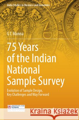 75 Years of the Indian National Sample Survey Manna, G C 9789819673223 Springer Nature Singapore - książka