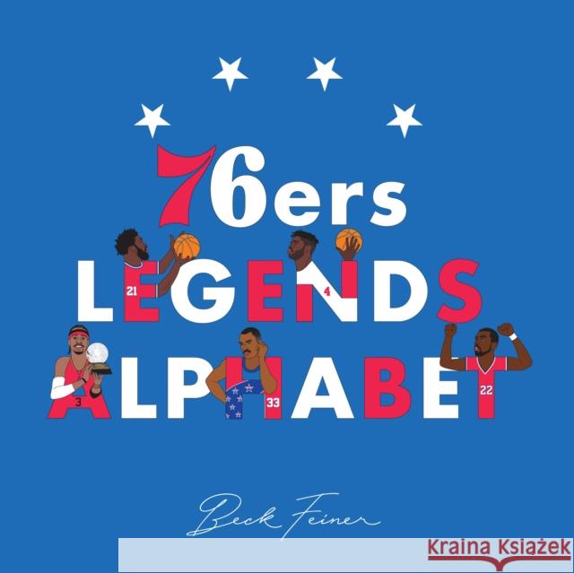 76ers Legends Alphabet Beck Feiner 9780645487091 Alphabet Legends Pty Ltd - książka