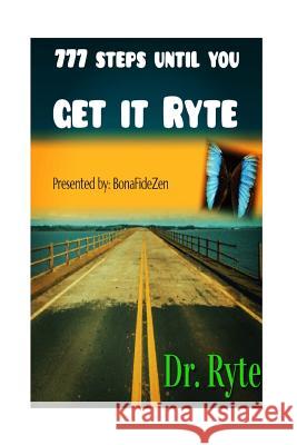 777 steps until you get it Ryte Ryte 9781534832916 Createspace Independent Publishing Platform - książka