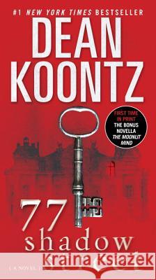 77 Shadow Street Dean R. Koontz 9780553593068 Bantam - książka