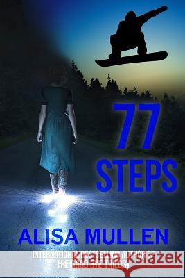 77 Steps Alisa Mullen Carmen Comeaux Dana Lamonthe 9781515195269 Createspace - książka