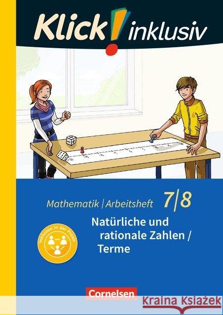 7./8. Schuljahr - Natürliche und rationale Zahlen / Terme : Arbeitsheft 1  9783060021208 Cornelsen Verlag - książka