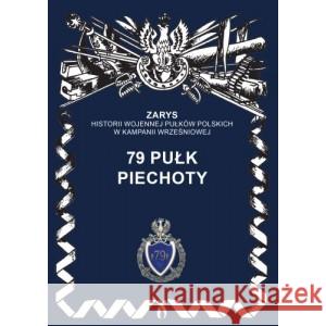 79 PUŁK PIECHOTY DYMEK PRZEMYSŁAW 9788366508194 AJAKS - książka