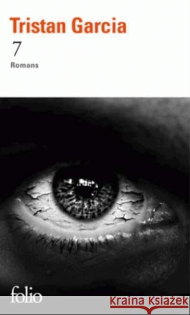 7 : Romans. Prix inter du livre 2016 Garcia, Tristan 9782072718380 Gallimard - książka