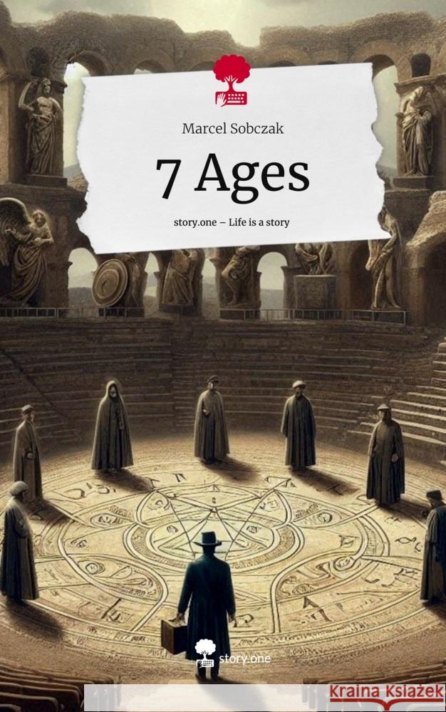 7 Ages. Life is a Story - story.one Sobczak, Marcel 9783711532381 story.one publishing - książka