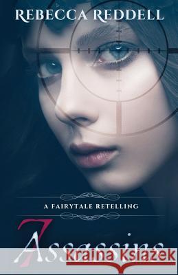 7 Assassins: A Snow White Retelling Rebecca Reddell 9781520202471 Independently Published - książka