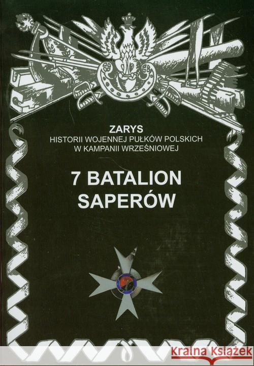 7 Batalion Saperów Dymek Przemysław 9788362046461 Ajaks - książka