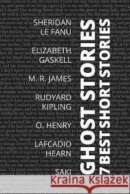 7 best short stories - Ghost Stories Sheridan Le Fanu Elizabeth Gaskell M R James 9786589575214 Tacet Books - książka