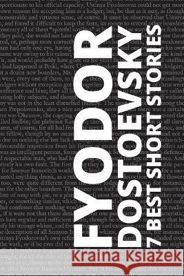 7 best short stories by Fyodor Dostoevsky Fyodor Dostoevsky August Nemo  9786589575184 Tacet Books - książka