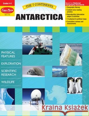 7 Continents: Antarctica, Grade 4 - 6 Teacher Resource Evan-Moor Corporation 9781609631314 Evan-Moor Educational Publishers - książka