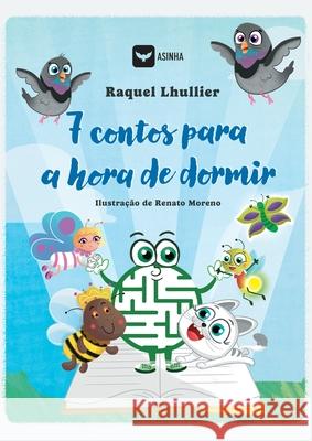 7 contos para a hora de dormir Raquel Lhullier Renato Moreno 9786554207904 Ases Da Literatura - książka