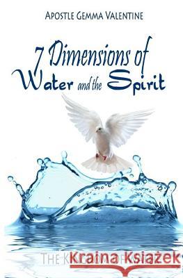 7 Dimensions of Water and Spirit: The Kingdom of Water Gemma Valentine 9781530348367 Createspace Independent Publishing Platform - książka