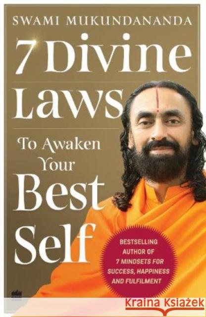 7 Divine Laws to Awaken Your Best Self Swami Mukundananda 9789390327089 HarperCollins India - książka