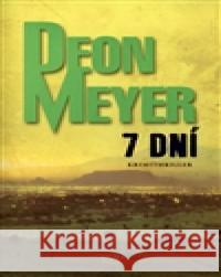 7 dní Deon Meyer 9788024369495 MOBA - książka