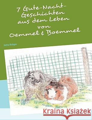 7 Gutenacht-Geschichten aus dem Leben von Oemmel & Boemmel Jutta Krger 9783837013498 Bod - książka