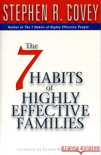 7 Habits Of Highly Effective Families Stephen R Covey 9780684860084 Simon & Schuster - książka